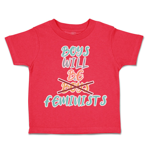 Toddler Clothes Boys Will Be Boys Feminists Toddler Shirt Baby Clothes Cotton