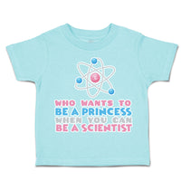 Toddler Clothes Wants to Be Princess Scientist Toddler Shirt Baby Clothes Cotton