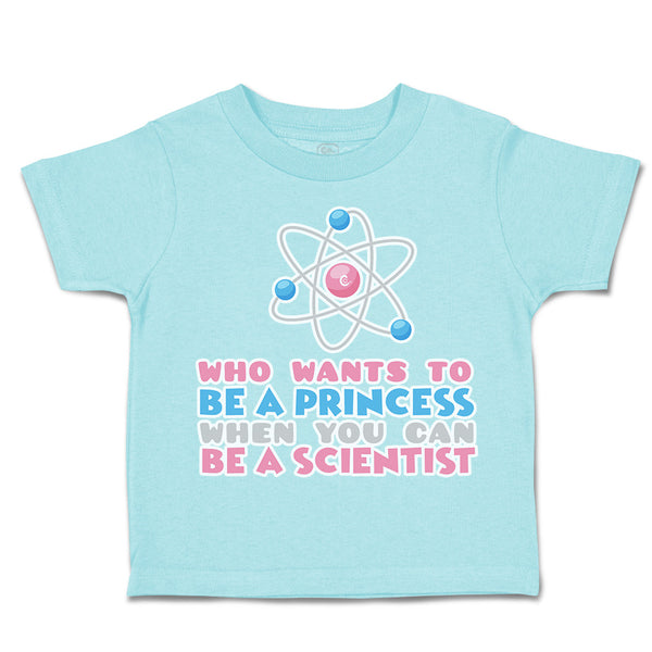 Toddler Clothes Wants to Be Princess Scientist Toddler Shirt Baby Clothes Cotton