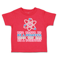 Wants to Be Princess Scientist