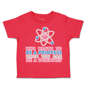 Toddler Clothes Wants to Be Princess Scientist Toddler Shirt Baby Clothes Cotton