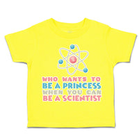 Toddler Clothes Wants to Be Princess Scientist Toddler Shirt Baby Clothes Cotton