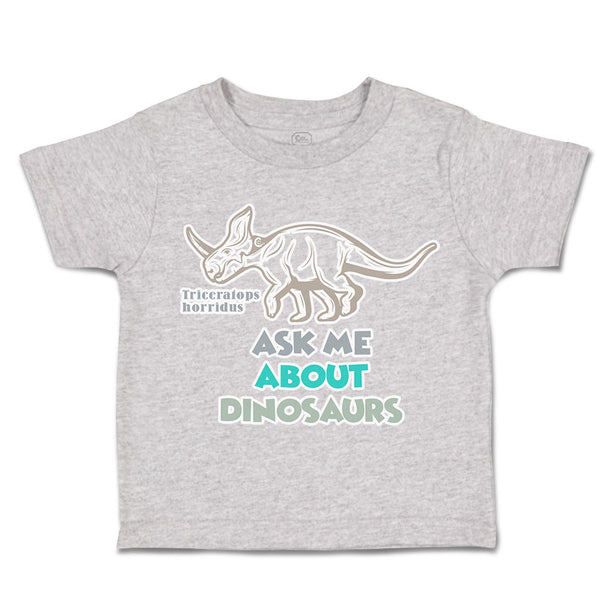 Toddler Clothes Triceratops Horridus Ask Me Dinosaurs Toddler Shirt Cotton