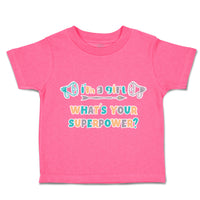 Toddler Clothes Girl What Is Superpower Megaphone Toddler Shirt Cotton