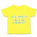 Toddler Clothes Girl What Is Superpower Megaphone Toddler Shirt Cotton