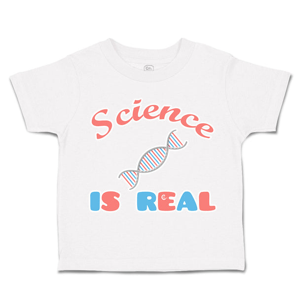 Toddler Clothes Science Is Real Reactions Toddler Shirt Baby Clothes Cotton