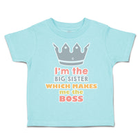 Toddler Clothes Big Sister Makes Me Boss Crown Toddler Shirt Baby Clothes Cotton