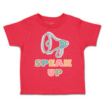 Toddler Clothes Speak up Megaphone Toddler Shirt Baby Clothes Cotton