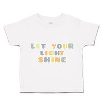 Toddler Clothes Let Your Light Shine Toddler Shirt Baby Clothes Cotton