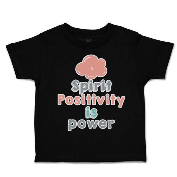 Toddler Clothes Spirit Positivity Is Power Toddler Shirt Baby Clothes Cotton
