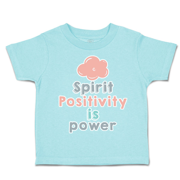 Toddler Clothes Spirit Positivity Is Power Toddler Shirt Baby Clothes Cotton
