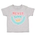 Toddler Clothes Never Give up Leaves Toddler Shirt Baby Clothes Cotton
