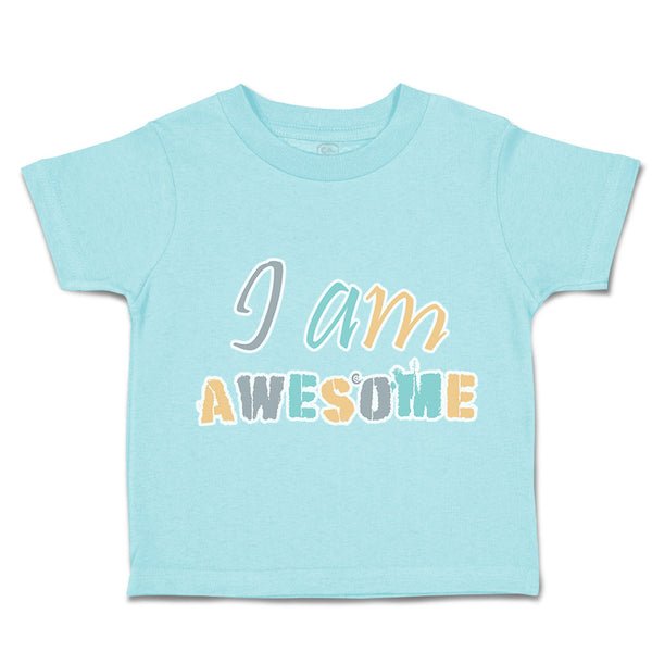 Toddler Clothes I Am Awesome Toddler Shirt Baby Clothes Cotton