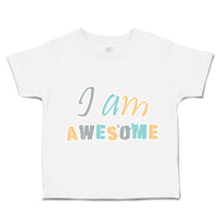 Toddler Clothes I Am Awesome Toddler Shirt Baby Clothes Cotton