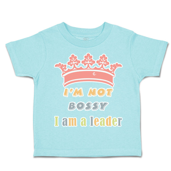 Toddler Clothes I Am Not Bossy I Am A Leader Toddler Shirt Baby Clothes Cotton