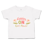 Toddler Clothes Running on Girl Power Flowers Toddler Shirt Baby Clothes Cotton