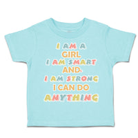 Toddler Clothes Girl Smart Strong Do Anything Toddler Shirt Baby Clothes Cotton