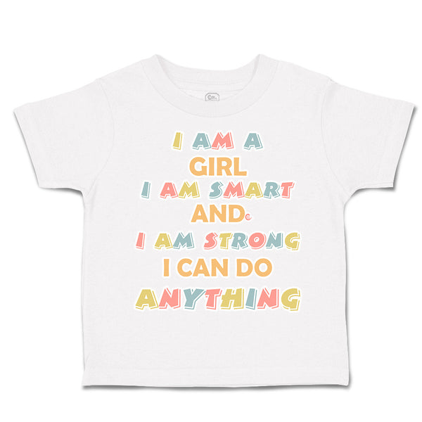 Toddler Clothes Girl Smart Strong Do Anything Toddler Shirt Baby Clothes Cotton