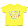 Toddler Clothes Smart Girls Are The Future Rocket Toddler Shirt Cotton
