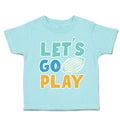 Toddler Clothes Let Us Go Play Football Toddler Shirt Baby Clothes Cotton