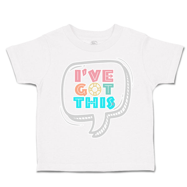 Toddler Clothes I Have Got This Boat Wheel Toddler Shirt Baby Clothes Cotton