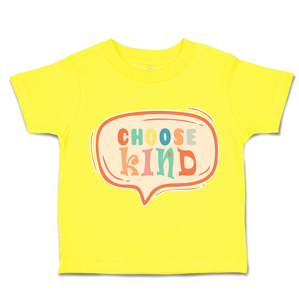 Toddler Clothes Choose Kind Toddler Shirt Baby Clothes Cotton