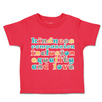 Kindness Compassion Inclusion Equality Love