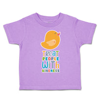 Toddler Clothes Treat People with Kindness Bird Toddler Shirt Cotton