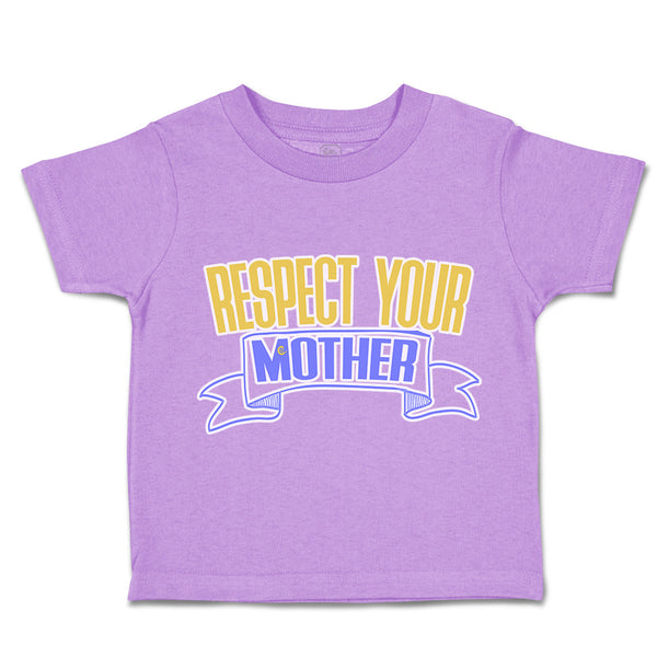 Toddler Clothes Respect Your Mother Toddler Shirt Baby Clothes Cotton