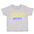 Toddler Clothes Respect Your Mother Toddler Shirt Baby Clothes Cotton