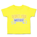 Toddler Clothes Respect Your Mother Toddler Shirt Baby Clothes Cotton