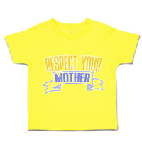 Respect Your Mother