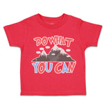 Toddler Clothes Do What You Can Mountains Toddler Shirt Baby Clothes Cotton