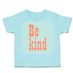 Toddler Clothes Be Kind H Toddler Shirt Baby Clothes Cotton