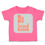 Toddler Clothes Be Kind H Toddler Shirt Baby Clothes Cotton