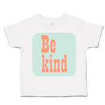 Toddler Clothes Be Kind H Toddler Shirt Baby Clothes Cotton