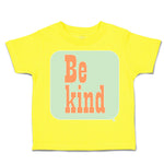 Be Kind H