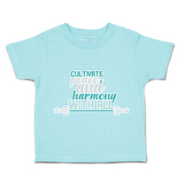 Toddler Clothes Cultivate Peace and Harmony with All Toddler Shirt Cotton