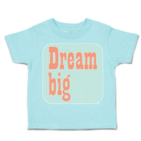 Toddler Clothes Dream Big D Toddler Shirt Baby Clothes Cotton