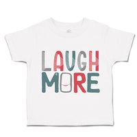 Toddler Clothes Laugh More Smile Toddler Shirt Baby Clothes Cotton