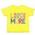 Toddler Clothes Laugh More Smile Toddler Shirt Baby Clothes Cotton