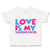 Toddler Clothes Love Is My Super Power Toddler Shirt Baby Clothes Cotton