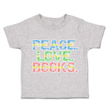 Toddler Clothes Peace Love Books Toddler Shirt Baby Clothes Cotton