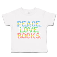 Toddler Clothes Peace Love Books Toddler Shirt Baby Clothes Cotton