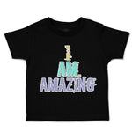 Toddler Clothes I Am Amazing Toddler Shirt Baby Clothes Cotton