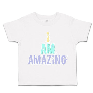 Toddler Clothes I Am Amazing Toddler Shirt Baby Clothes Cotton