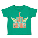 Toddler Clothes I Am Brave Wings Toddler Shirt Baby Clothes Cotton