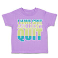 Toddler Clothes I Have Grit and I Do Not Quit Toddler Shirt Baby Clothes Cotton