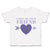 Toddler Clothes I Will Be Your Friend Heart Arrow Toddler Shirt Cotton