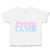 Toddler Clothes Smart Girls Club Toddler Shirt Baby Clothes Cotton